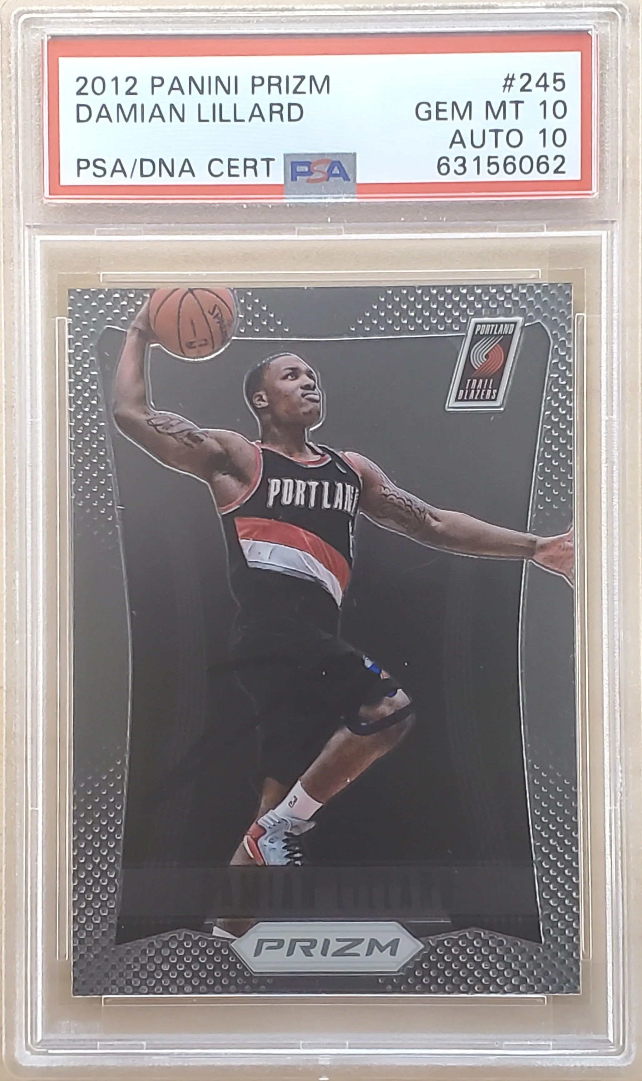 Damian Lillard Autographed 2012 Panini Prizm Rookie Card #245 Portland Trail Blazers PSA 10 Auto Grade Gem Mint 10 On Card PSA/DNA #196953